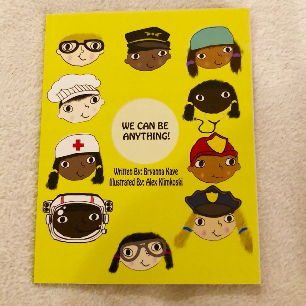Children’s Book We Can Be Anything!